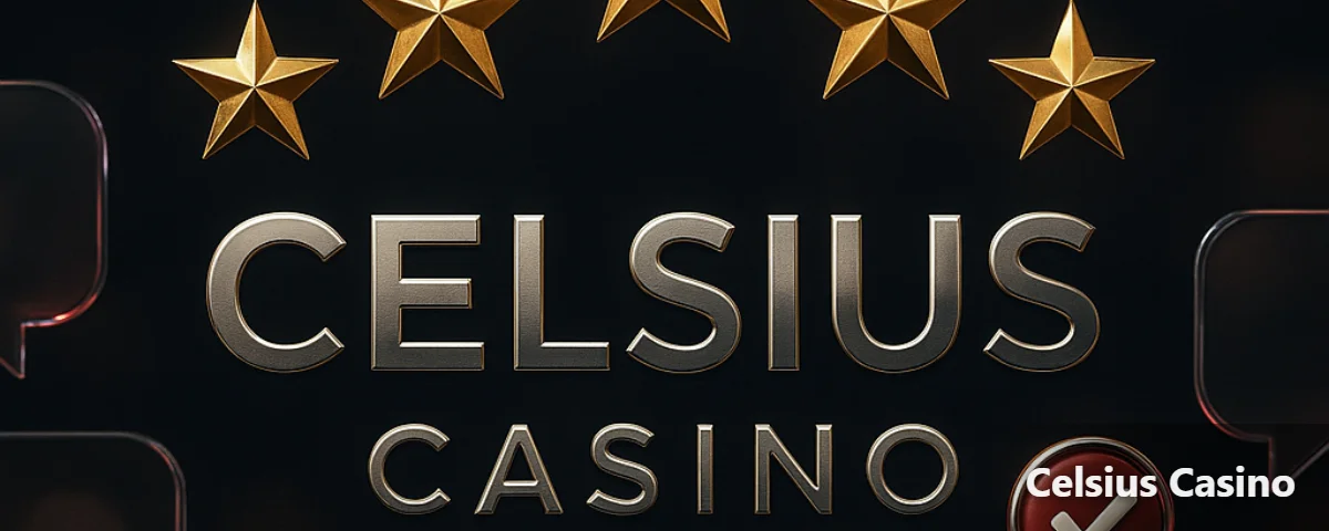 Celsius Casino vélemények: mit mondanak a valódi játékosok